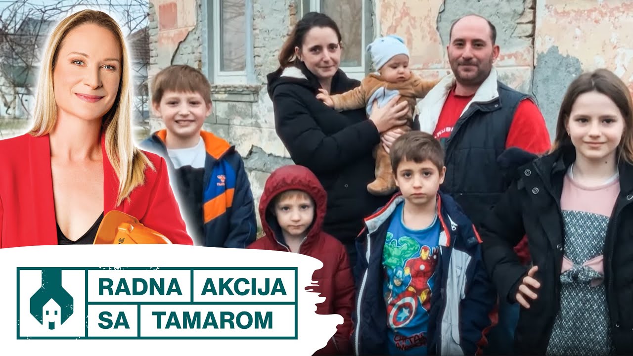 Sedmočlana porodica Ivanović sada ima priliku za bolji život - Radna akcija sa Tamarom I PRVA