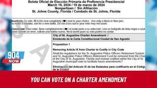 You can vote on a Charter Amendment in St. Augustine | STOITM | February 22, 2024