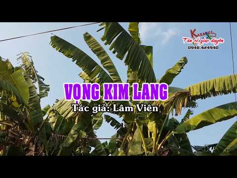 VỌNG KIM LANG - SONG CA