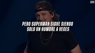 Morgan Wallen - Superman // sub español