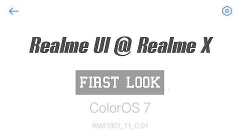 Realme UI @ ColorOS 7 - First Look ( Realme X Beta Software Update ) RealmeUI