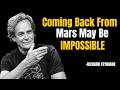 🚀 Why Coming Back From Mars May Be Impossible