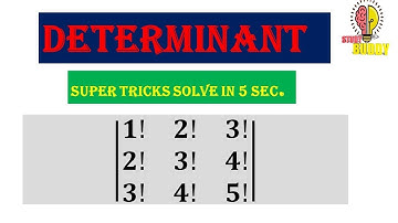 Determinant Short trick For IIT JEE / NDA / MCA / BHU Part 4 Study buddy