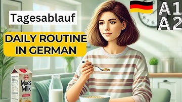 Daily Routine in German (Tagesablauf) | Learn German for Beginners (A1-A2) | Meine Tägliche Routine