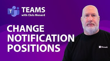 Microsoft Teams Notifications - Change Position with this New Feature!