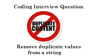 IQ 21: How to remove duplicate values from a string