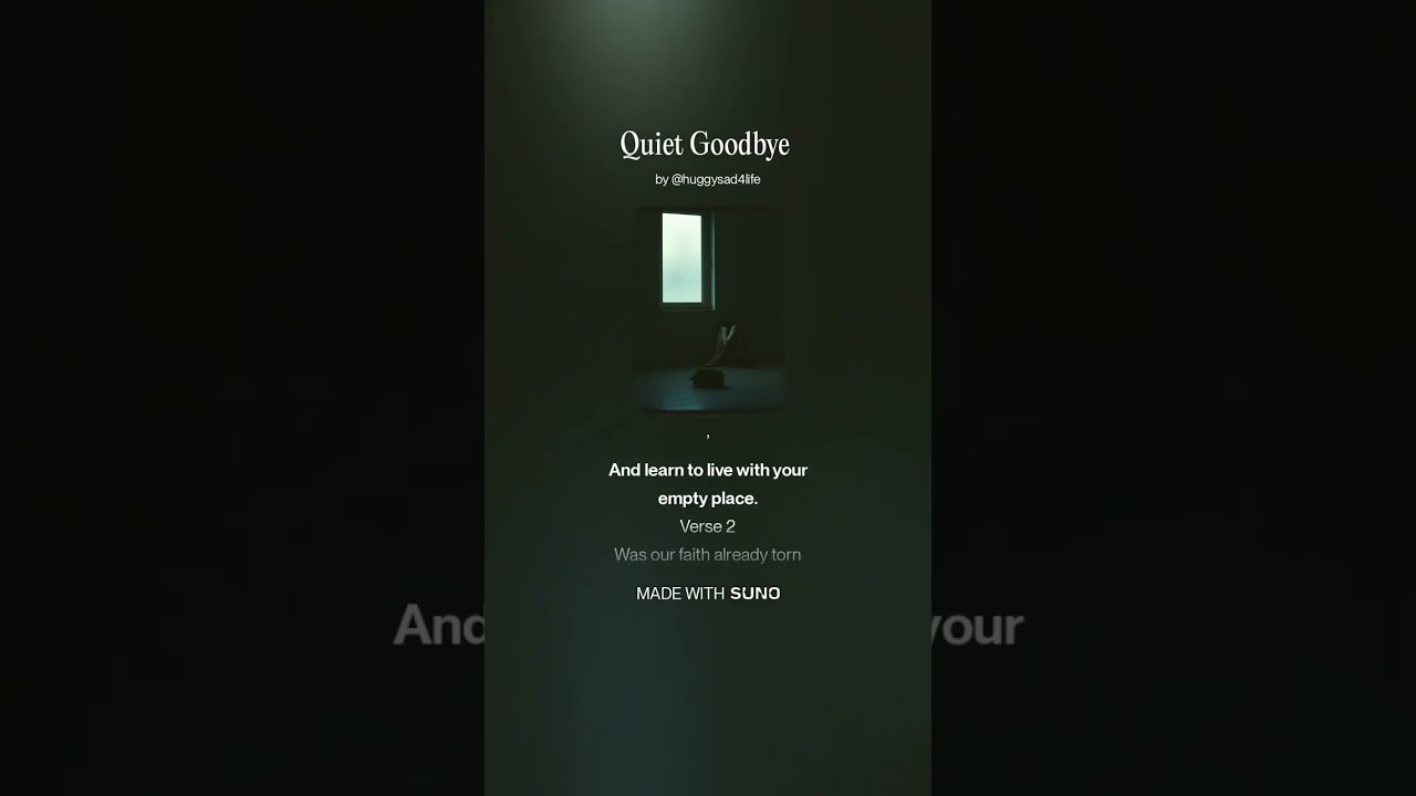 Quiet Goodbye