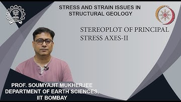 Week 11: Lecture 53: Stereoplot of principal stress axes - II