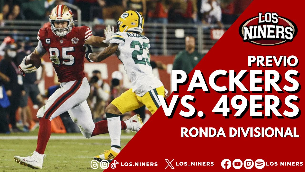 Green Bay Packers vs. San Francisco 49ers Previo Ronda Divisional NFC 2023 YouTube