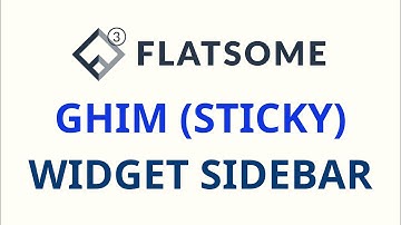 Sticky Sidebar - Fixed Widgets - ghim cố định widget theme flatsome khi cuộn trang