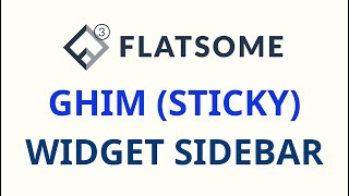 Sticky Sidebar - Fixed Widgets - ghim cố định widget theme flatsome khi cuộn trang