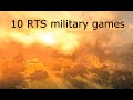 My favorite 10 military RTS games