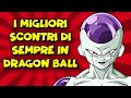 I MIGLIORI SCONTRI IN DRAGON BALL?