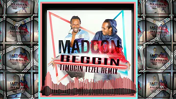 Madcon - Beggin (Timuçin Tezel Remix)