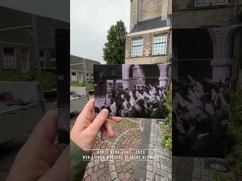 Toen en nu: Alkmaar tijdens de Tweede Wereldoorlog