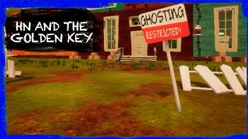 HELLO NEIGHBOR MOD KIT: HN AND THE GOLDEN KEY