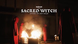Sacred Witch - Antara Api dan Gelap (Official Music Video)