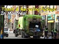 TRASH &amp; RECYCLING PICKUPS IN MONTREAL QUEBEC CANADA