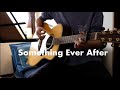 the HIATUS - Something Ever After (cover)