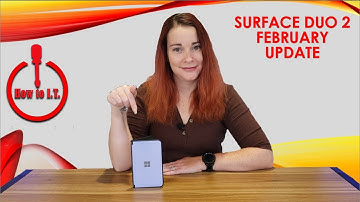 Surface Duo 2 - February Update 2023