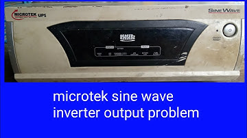microtek sine wave inverter output problem