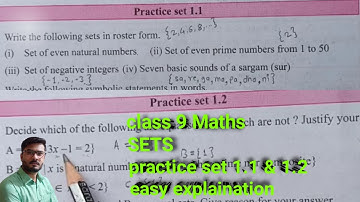 Class 9 maths algebra chapter 1. Sets. practice set 1.1 & 1.2 explanation with solution