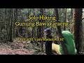 Solo Hiking Gunung Bawakaraeng via Lembanna | Part 1 “10,5 Jam Tembus Pos 10”