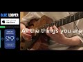 All The Things You Are BlueLooper + NAM A2 Amp Modeling Fender Deluxe Reverb Ibanez AFC151