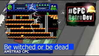 Amstrad CPC -=Be witched or be dead=-