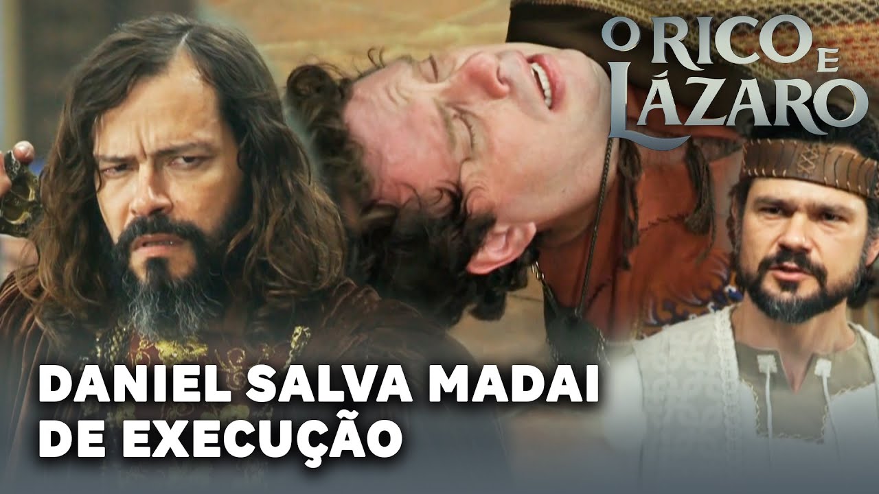 O RICO E LÁZARO: Daniel salva Madai de ser executado por Nabucodonosor