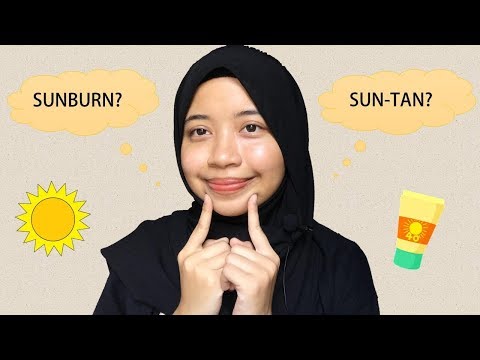 Sunburn vs Suntan | 5 Ways You Can Treat Them! @maisarahmahmud8639