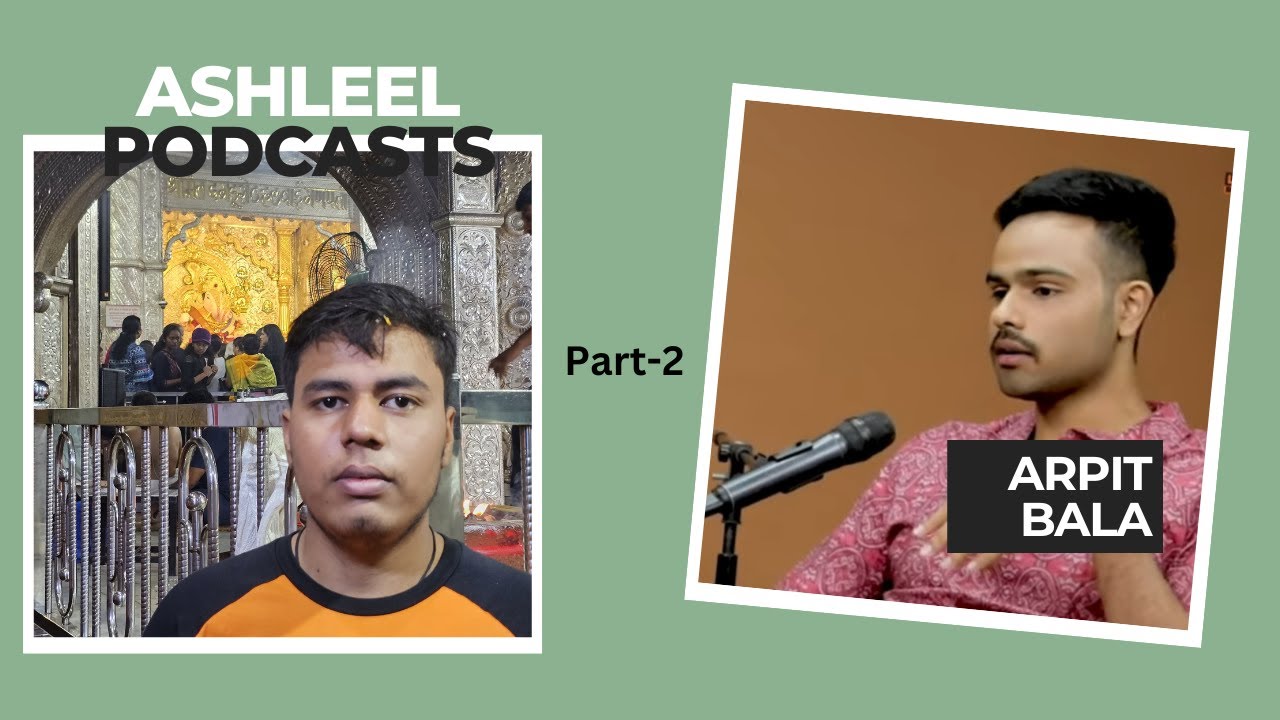 Ashleel Podcast With @arpitbaala Part - 2 | #podcast #funny #roast # ...