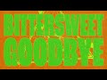 Issey Cross - Bittersweet Goodbye (Official Lyric Video)