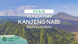 Syair Rundayan Kanjeng Nabi,  Bahasa Sunda (Dengan background Pemandangan indah)