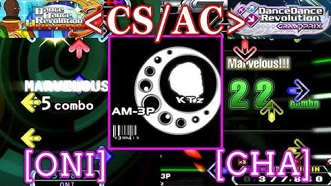 【DDR CS/AC】 AM-3P / KTz [ONI/CHA] 譜面比較 Comparison
