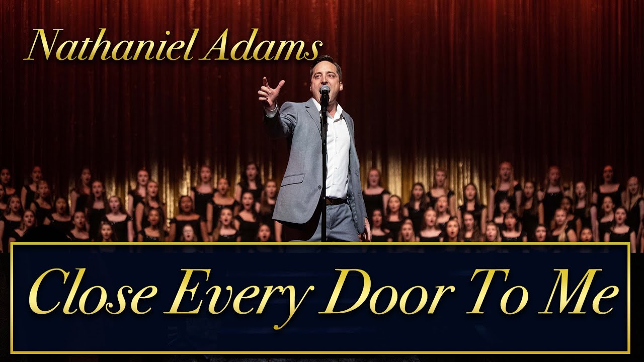 Nathaniel Adams- Close Every Door to Me