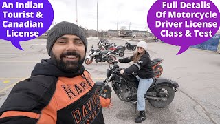 Canada Ke Motorcycle License Class Aur Test...AS AN INDIAN..