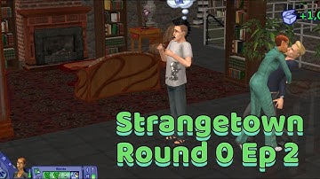 Strangetown Round 0 Ep 2