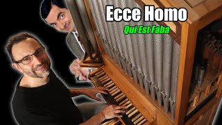 Homemade Pipe Organ | Mr.Bean theme song | Ecce Homo Qui Est Faba