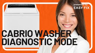 "Cabrio Whirpool diagnostic mode." Learn technicians secret!