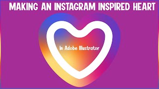 Making an Instagram Inspired Heart Shape In Adobe Illustrator screenshot 3