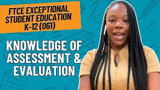 Ftce Exceptional Student Education Ese Exam 061 Assessments Evaluations Explained Study.com
