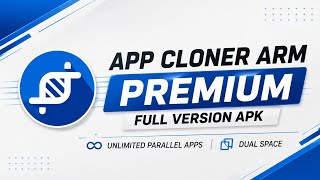 App Cloner Arm Premium Full Version APK | Unlimited Parallel Apps & Dual Space screenshot 1