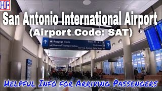 San Antonio International Airport (Code: SAT) - Guide for Arriving Passengers to San Antonio, TX