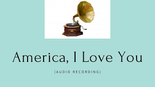 America, I Love You
