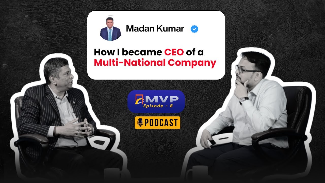 Mysore to Global CEO: Madan Kumar's Masterclass on Leadership ...