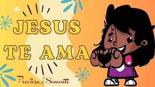 ESPECIAL JESUS TE AMA - PRECIOSA SEMENTE