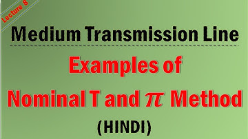 Lecture-8 Examples of Medium Transmission Line | Electrical Power System