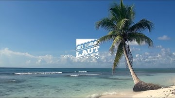 Doel Sumbang - Laut (HD + Lirik)