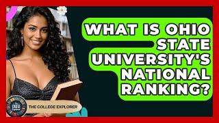 What Is Ohio State University's National Ranking? - The College Explorer